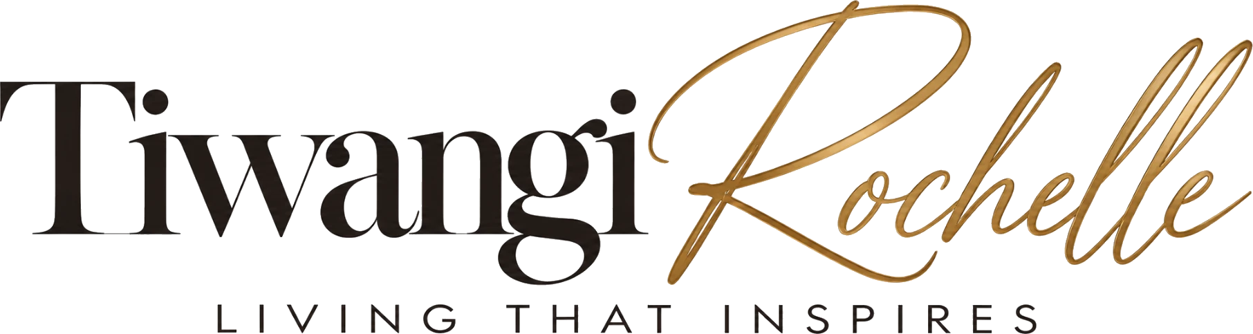 Tiwangi Rochelle — Living That Inspires